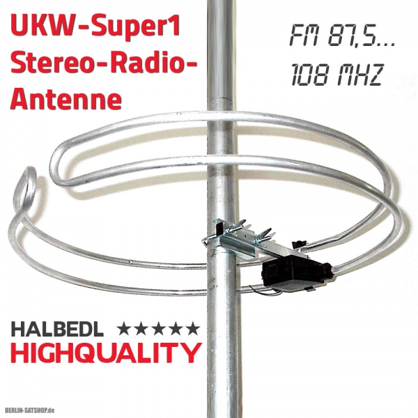 HHQ HalbedlHighQuality UKW-Stereo-Radio-Antenne Runddipol UKW-Super1 nur  16,95 - Berlin-Satshop